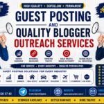 Guest Posting and Quality Blogger Outreach Services