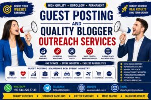 Guest Posting and Quality Blogger Outreach Services